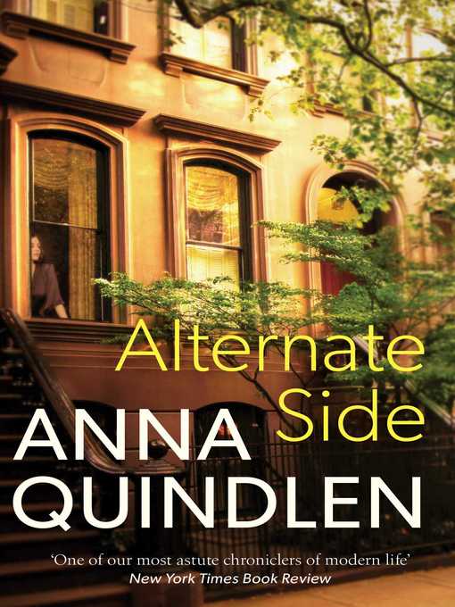 Title details for Alternate Side by Anna Quindlen - Available
